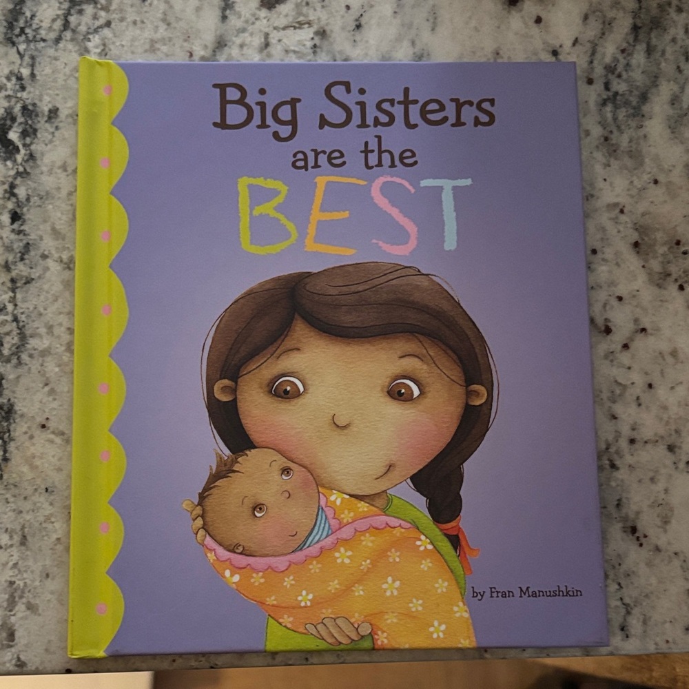 Brand New Big Sisters Are the Best Book